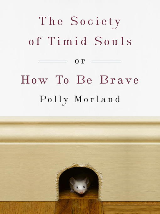 Title details for The Society of Timid Souls by Polly Morland - Available